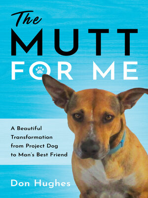 cover image of The Mutt for Me
